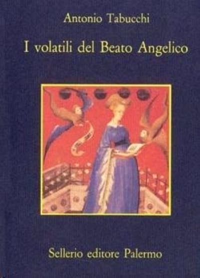 Cover for Antonio Tabucchi · I volatili del Beato Angelico (Pocketbok) (2012)