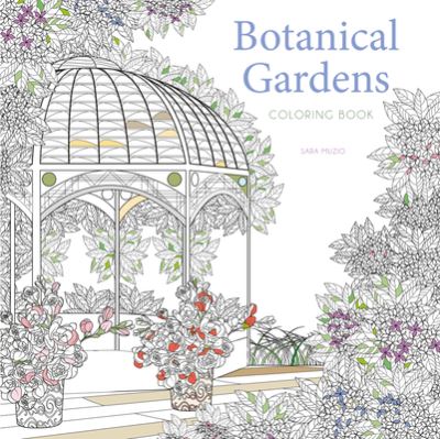 Cover for Sara Muzio · Botanical Gardens Coloring Book (Paperback Book) (2022)