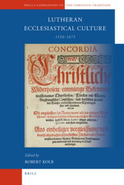 Cover for Robert Kolb · Lutheran Ecclesiastical Culture, 1550-1675 (Hardcover Book) (2008)