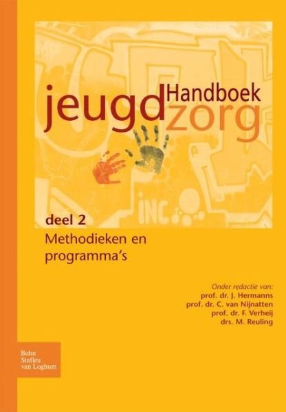 Cover for J M a Hermanns · Handboek Jeugdzorg Deel 2: Methodieken En Programma's (Pocketbok) [2004 edition] (2004)