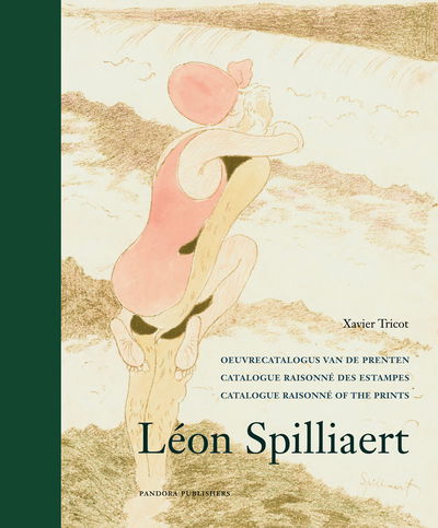 Leon Spilliaert: Catalogue Raisonne of Prints - Xavier Tricot - Książki - BAI NV - 9789053254417 - 29 sierpnia 2018