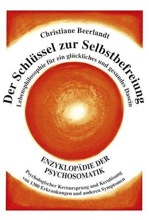 Cover for Christiane Beerlandt · Der Schlüssel zur Selbstbefreiung (Hardcover Book) (2016)