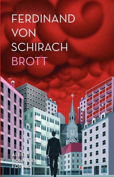 Brott - Ferdinand von Schirach - Books - Albert Bonniers Förlag - 9789100125417 - 