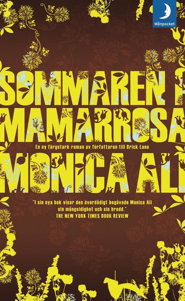 Cover for Monica Ali · Sommaren i Mamarrosa (Paperback Book) (2008)