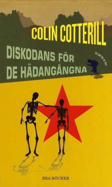 Cover for Colin Cotterill · Ett fall för Dr Siri: Diskodans för de hädangångna (Paperback Book) (2011)