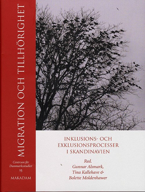 Cover for Alsmark Gunnar (red.) · Migration och tillhörighet : inklusions- och exklusionsprocesser i Skandinavien (Book) (2007)