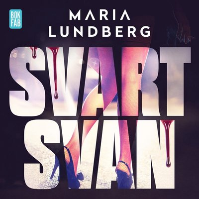 Cover for Maria Lundberg · Svart svan (Audiobook (MP3)) (2023)