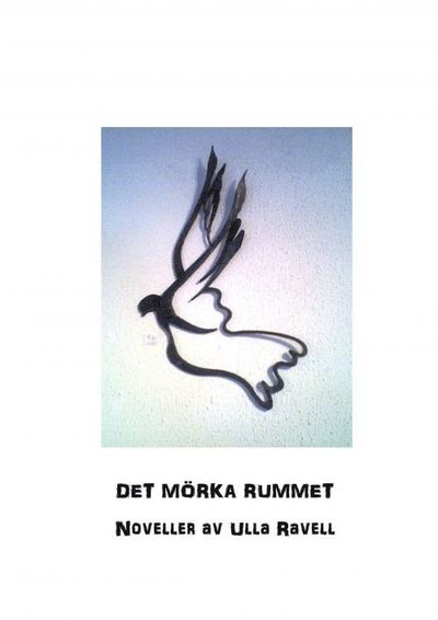 Cover for Ulla Ravell · Det Mörka Rummet (Paperback Book) (2015)