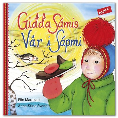 Cover for Elin Marakatt · Vår i Sápmi-Gidda Sámis (Hardcover Book) (2023)