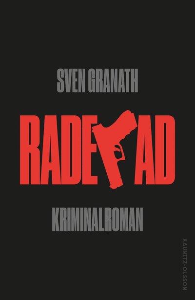 Cover for Sven Granath · Raderad (Hardcover Book) (2022)