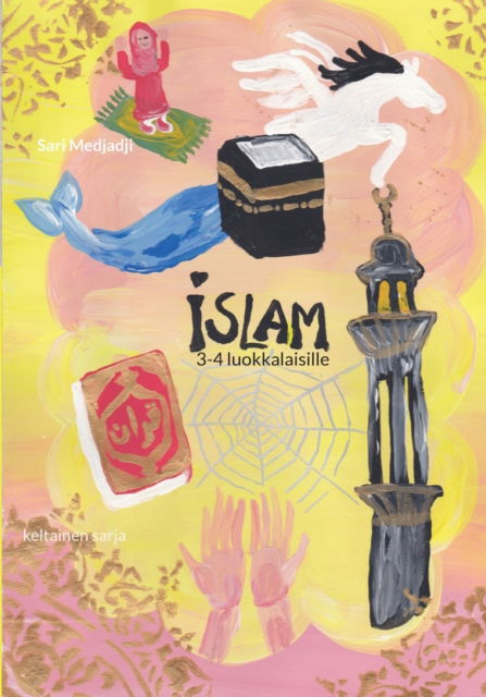 Cover for Sari Medjadji · Islam 3-4 luokkalaisille (Paperback Book) (2022)