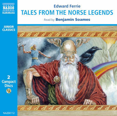 * Tales From The Norse Legends - Benjamin Soames - Musik - Naxos Audiobooks - 9789626340417 - 28. april 1995