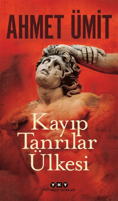 Cover for Ahmet ?mit · Kay?p Tanr?lar ?lkesi (Paperback Book) (2021)