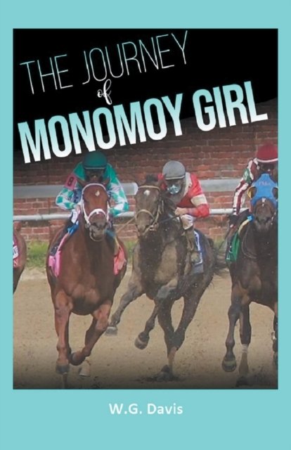Cover for W G Davis · The Journey of Monomoy Girl (Paperback Book) (2021)