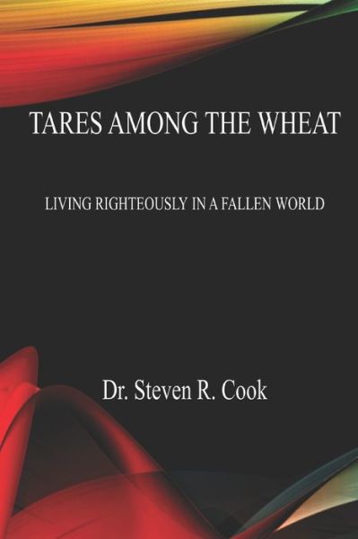 Cover for Steven Cook · Tares among the Wheat (Book) (2022)