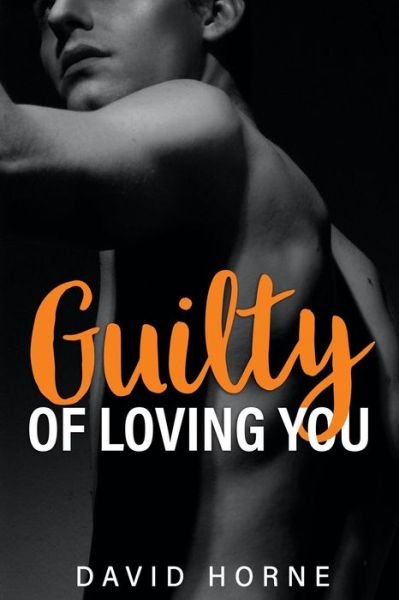 Cover for David Horne · Guilty of Loving You (Paperback Book) (2020)