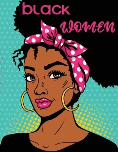 Cover for Groen Ambrosia Press · Black Women (Paperback Book) (2020)