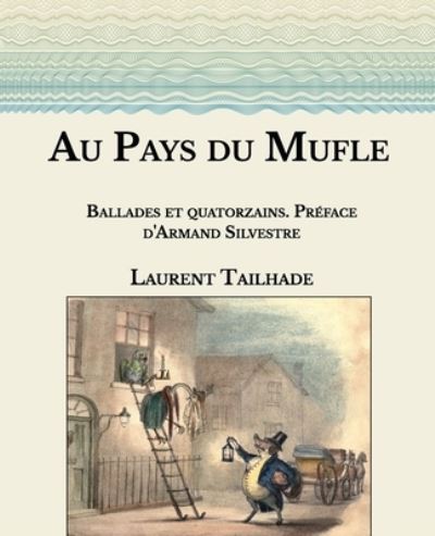 Cover for Laurent Tailhade · Au Pays du Mufle (Paperback Book) (2021)