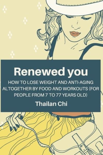Cover for Chi Thailan · Renewed You (Paperback Book) (2020)