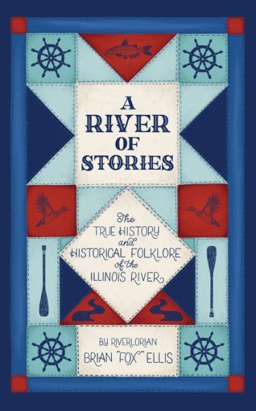 Cover for Brian Fox Ellis · A River of Stories (Paperback Book) (2020)