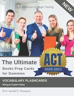 Cover for Kendall Thompson · Ultimate ACT Books Prep Cards 2020-2021 for Dummies Vocabulary Flashcards Bilingual English Malay (N/A) (2020)