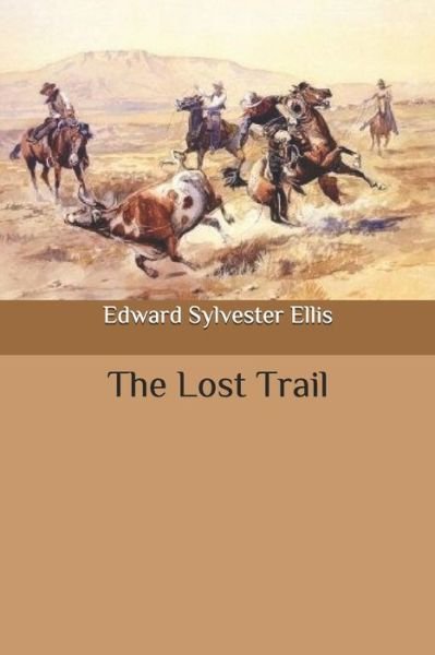 Cover for Edward Sylvester Ellis · The Lost Trail (Paperback Book) (2020)