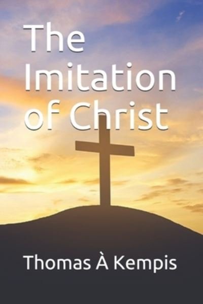 Cover for Thomas A Kempis · The Imitation of Christ (Paperback Book) (2020)