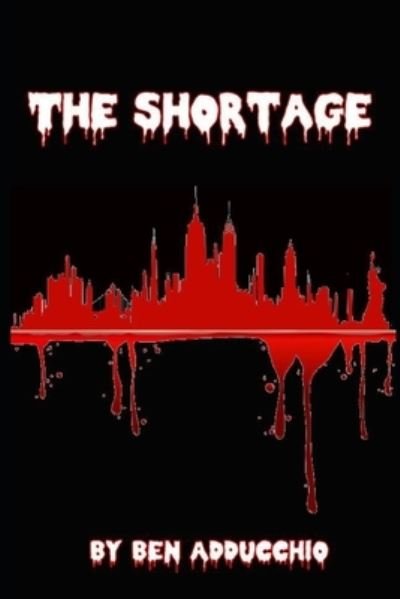 Cover for Ben Adducchio · The Shortage (Paperback Book) (2020)