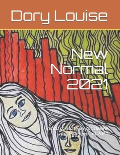 Cover for Dory Anne Louise · New Normal 2021 (Pocketbok) (2021)