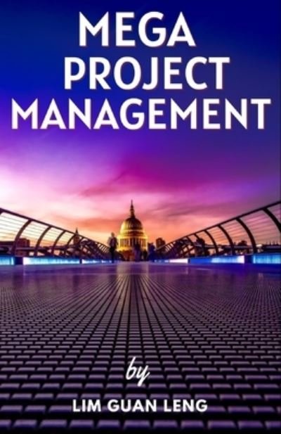 Cover for Lim Guan Leng · Mega Project Management: Culture, Economy, and Society (Taschenbuch) (2022)