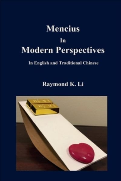 Cover for Raymond K Li · Mencius In Modern Perspectives: In English and Traditional Chinese (Paperback Book) (2021)