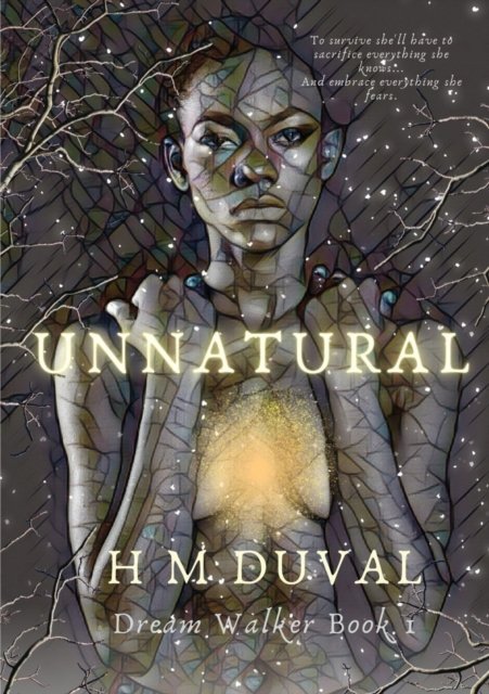 Cover for H M Duval · Unnatural - Dream Walker Book (Pocketbok) (2022)