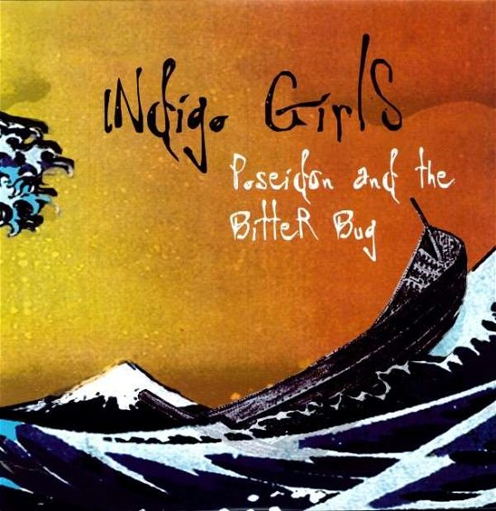 Cover for Indigo Girls · Poseidon And The Bitter Bug (LP) [Limited edition] (1990)