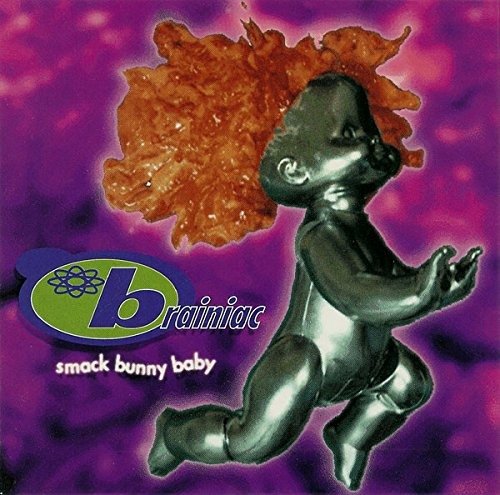 Cover for Brainiac · Smack Bunny Baby (LP) (2018)