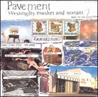 Westing (By Musket and Sextant - Pavement - Musik - DRAGCITY - 0036172901418 - 3. juli 2020