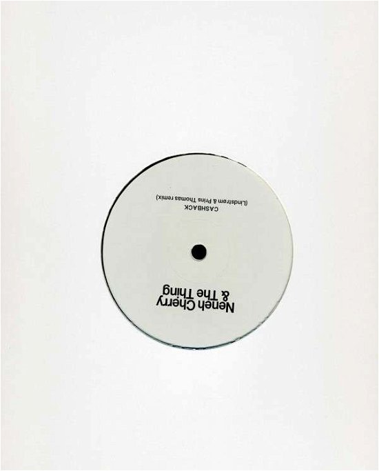Dream Baby Dream / Cashback - Neneh Cherry - Muziek - Smalltown Supersound - 0600116083418 - 3 september 2012