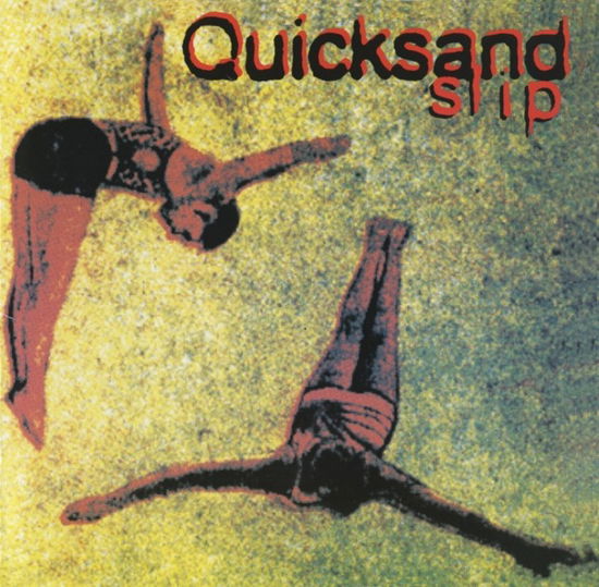 Slip - Quicksand - Música - MUSIC ON CD - 0600753976418 - 3 de marzo de 2023