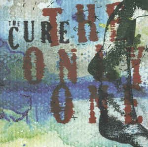 Cover for The Cure · The Only One (7&quot;) (2008)