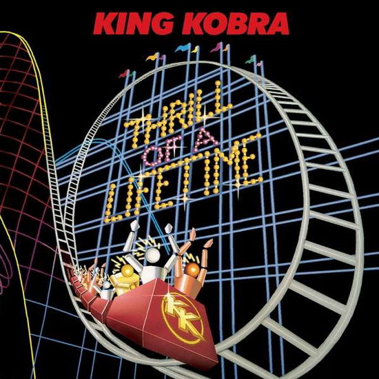 Thrill Of A Lifetime - King Kobra - Musik - ROCK CANDY RECORDS - 0602547616418 - 17 februari 2017