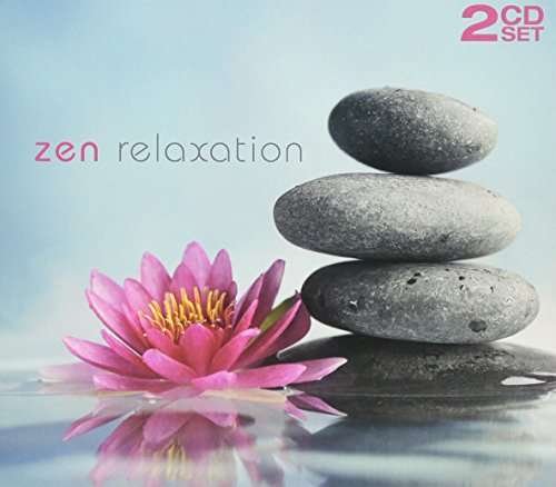 Cover for Zen Relaxation / Various (CD) (2017)