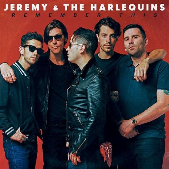 Remember This - Jeremy & The Harlequins - Musiikki - YEP ROC - 0634457255418 - perjantai 8. maaliskuuta 2019