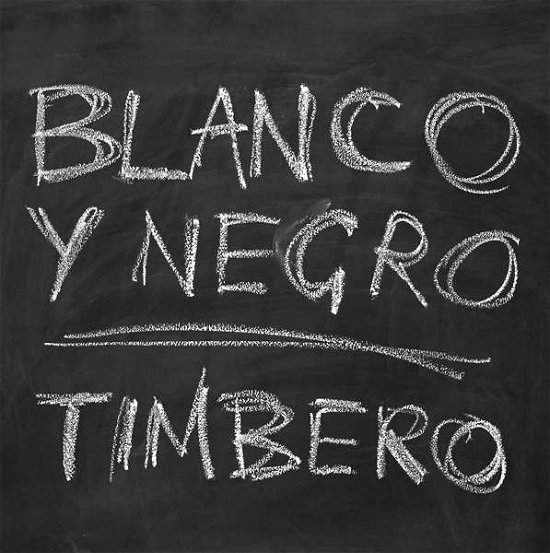Cover for Blanco Y Negro · Timbero [vinyl] (LP) (2019)