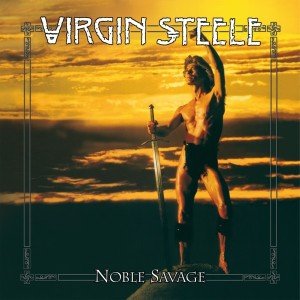 Cover for Virgin Steele · Noble Savage / Re-release (VINIL) (2011)