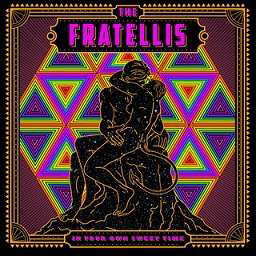 Cover for Fratellis the · The Fratellis  - In Your Own Sweet Time (VINYL) (2010)