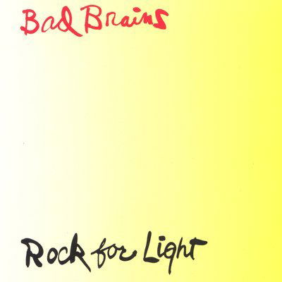 Bad Brains · Rock For Light (LP) [Remastered edition] (2021)