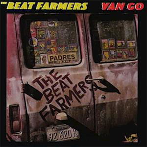 Van Go - Beat Farmers - Musik - CURB - 0715187750418 - 24. März 2023