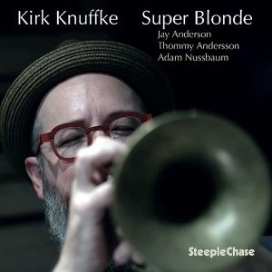 Cover for Kirk Knuffke · Super Blonde (LP) (2025)