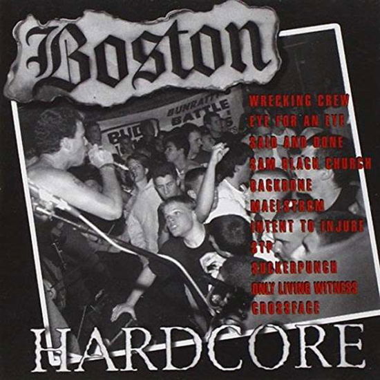 Boston Hardcore 89-91 - V/A - Musik - TAANG - 0722975010418 - 10. maj 2018