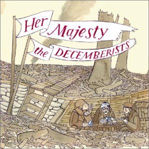 Cover for The Decemberists · Her Majesty The Decemberists (LP) (1990)