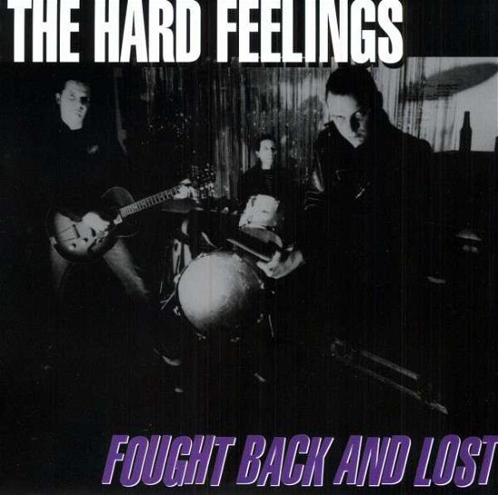 Cover for Hard Feelings · Fought Back And Lost (LP) (2017)